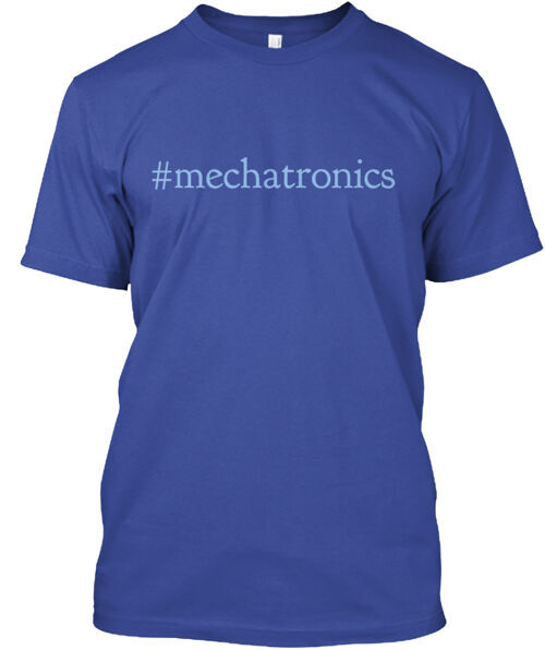 Mechatronics T-Shirt Made in the USA Size S to 5XL