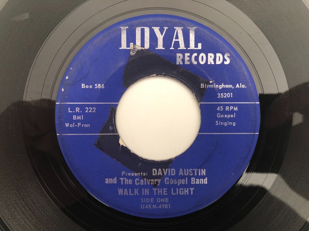 Gospel Bopper 45 DAVID AUSTIN Walk In The Light LOYAL hear