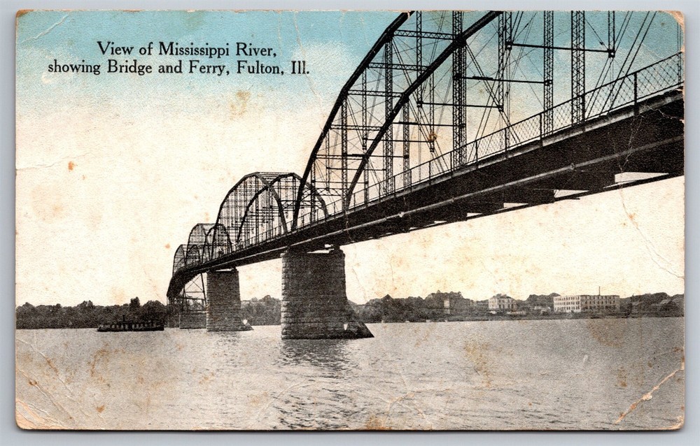 Mississippi River Bridge Ferry Fulton IL C1914 Postcard T2