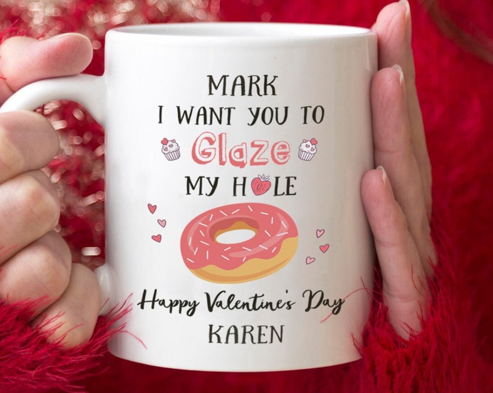 Funny Glaze My Hole Mug Valentine Gift for Him Husband Boyfriend  