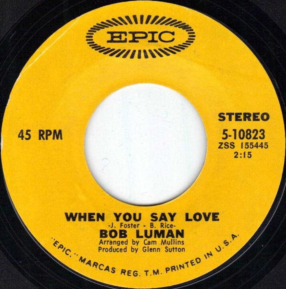 Bob Luman - When You Say Love (7