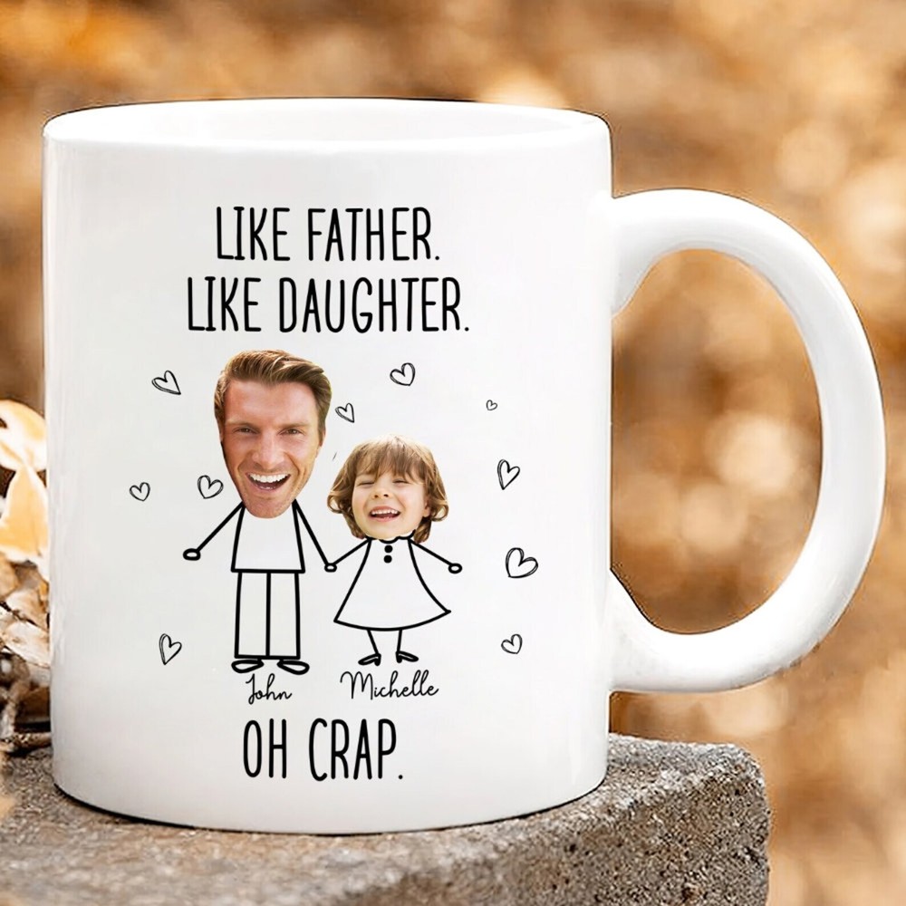 Like Father Like Daughter Mug Dad Gift From Daughter Personalize Gift For Dad Fr