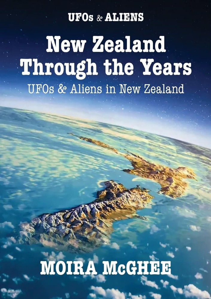Moira McGhee New Zealand Through the Years (Paperback) UFOs & Aliens