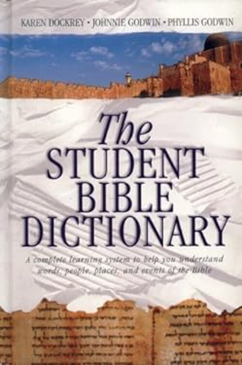 Student Bible Dictionary, the - Hardback Hardcover
