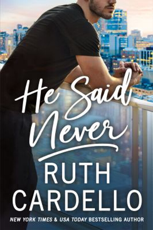 He Said Never Paperback Ruth Cardello