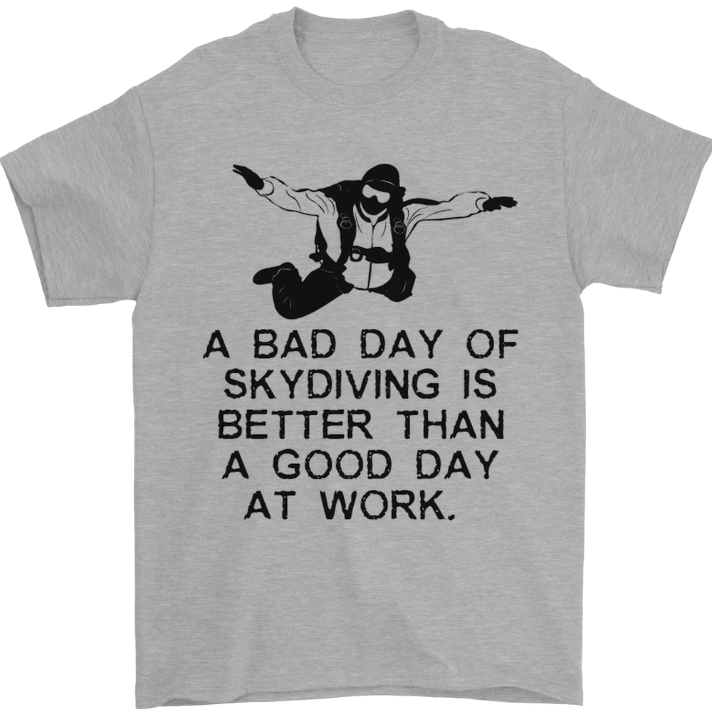 A Bad Day of Skydiving Para skydiving Mens T-Shirt 100% Cotton