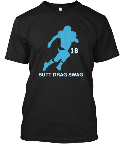 Butt Drag Swag T-Shirt Made in the USA Size S to 5XL