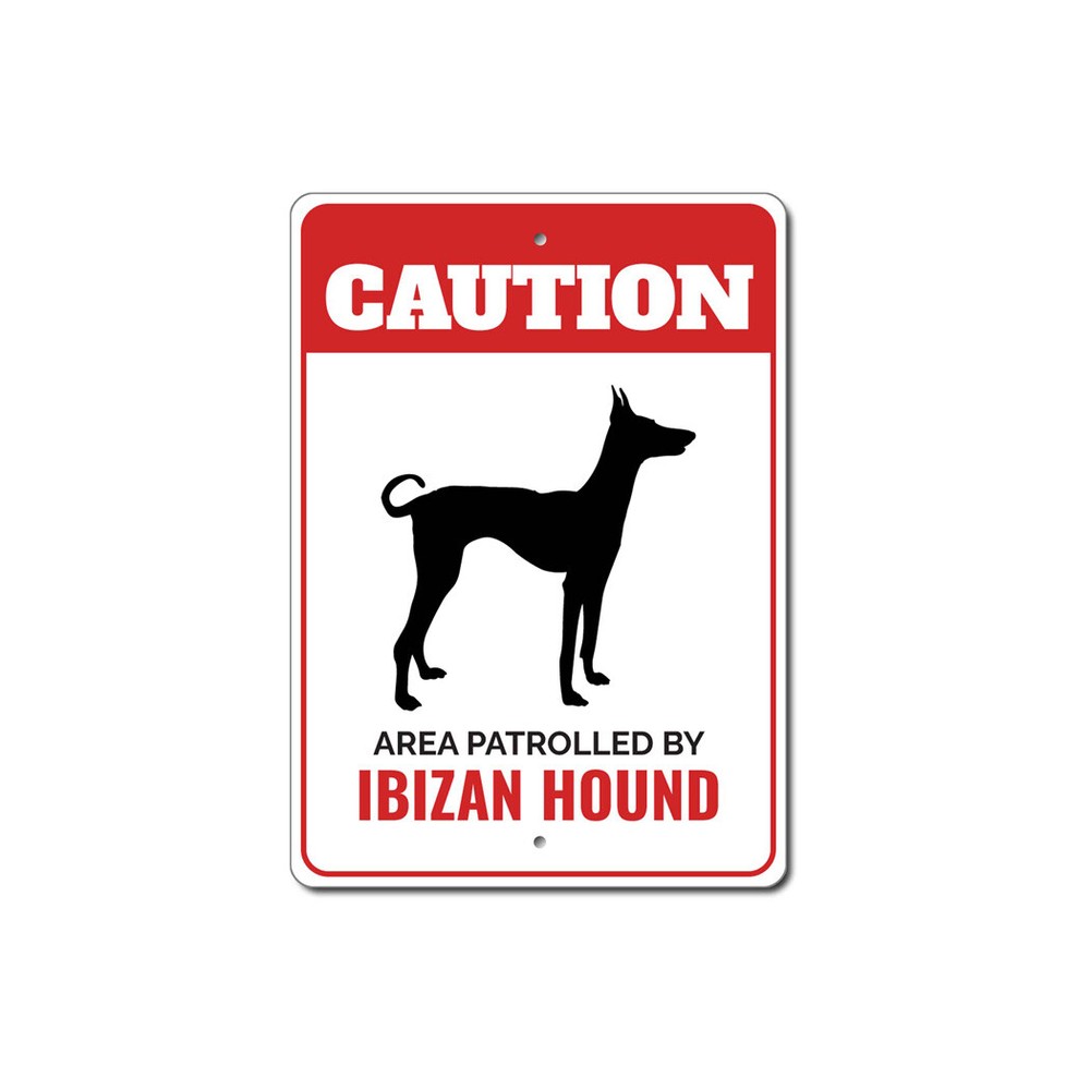 Patrolled By Ibizan Hound Caution Metal Sign Dog Kennel Pet Breed Canine K9 Paw