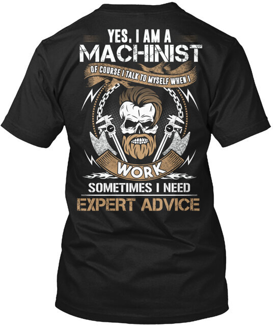 Machinist T-Shirt Made in the USA Size S to 5XL