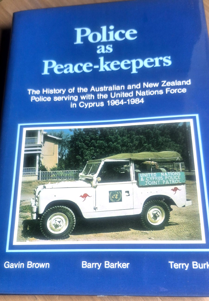 Police As Peace-Keepers (1984) Hardcover Book - (History of The Australian and N