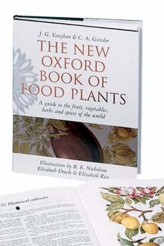 The New Oxford Book of Food Plants by J G Vaughan: New