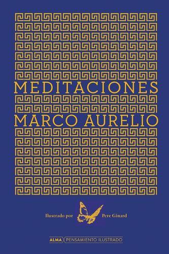 Marco Aurelio Meditaciones (Hardback) Pensamiento Ilustrado