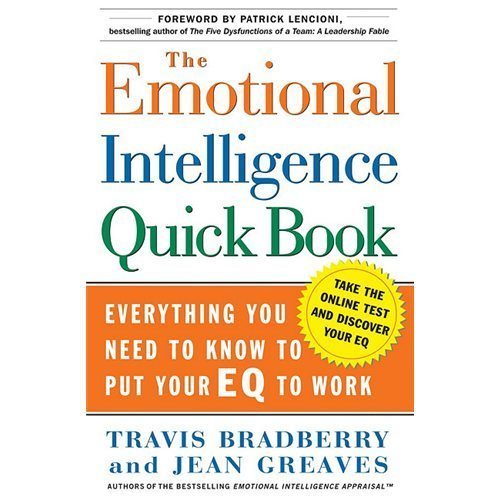 The Emotional Intelligence Quick Book by Jean Greaves,Travis Bradberry, Good Boo