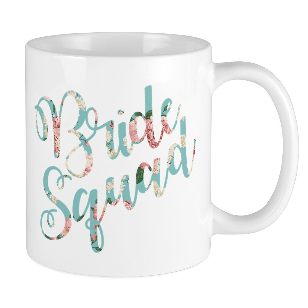 CafePress Bride Squad 11 oz Ceramic Mug (63179519)