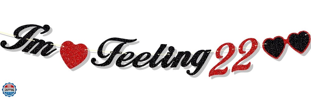 Ushinemi Glitter I'm Feeling 22 Happy Birthday Banner Black 22nd Decor