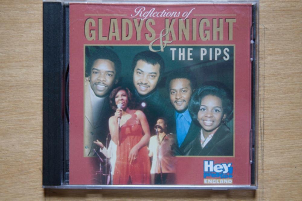 Gladys Knight & The Pips - Gladys Knight & The Pips - Reflections of CD (1997)