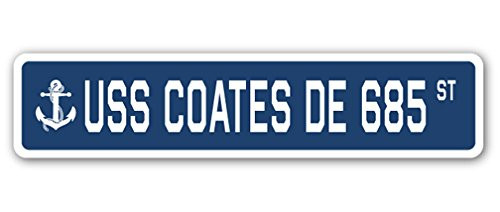 USS Coates DE 685 Street Sign us Navy Ship Veteran Sailor Gift