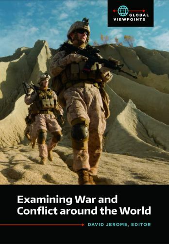 Examining War and Conflict around the World (Global Viewpoints), , Very Good Boo