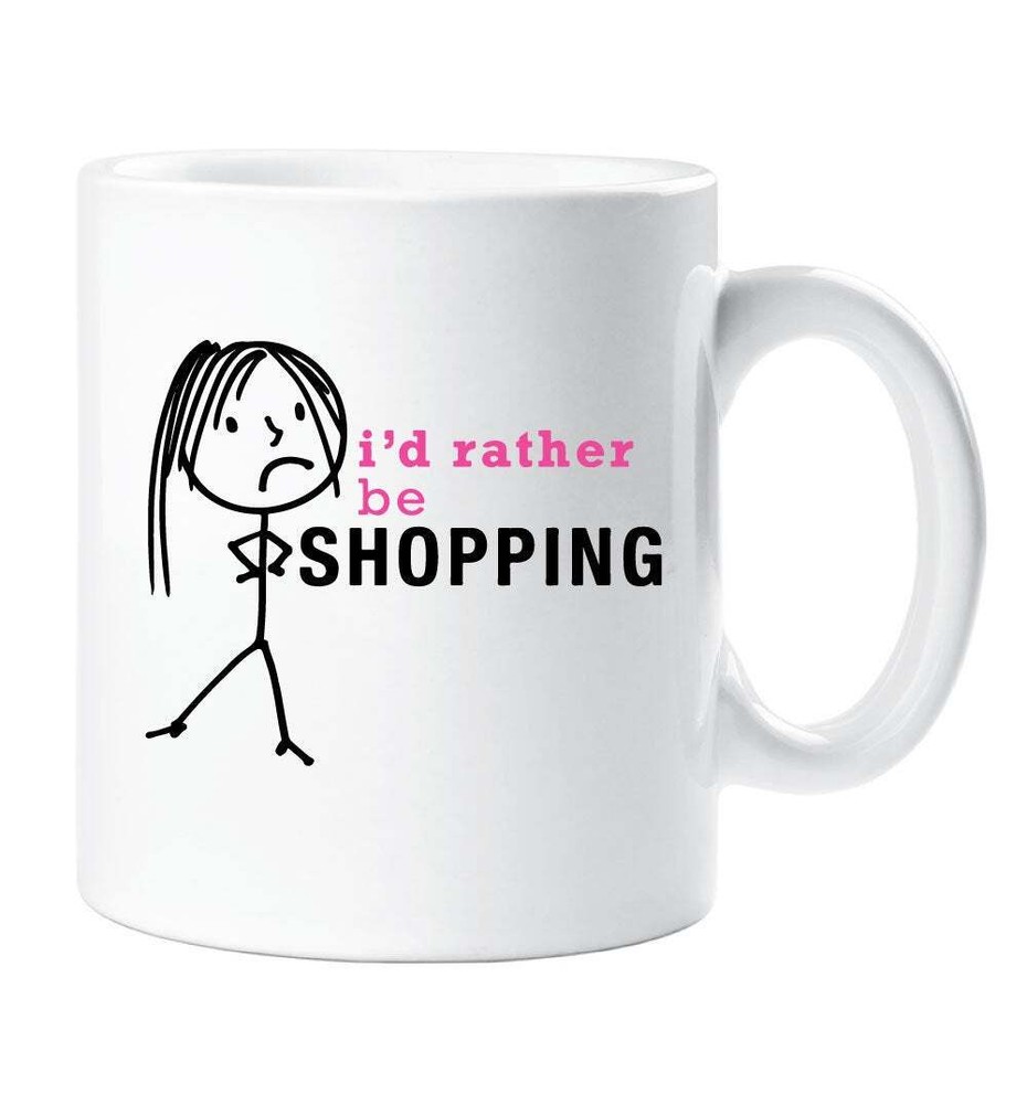 Ladies Shopping Mug - I Rather Be Shopping Gift Cup for Wife Valentine Present