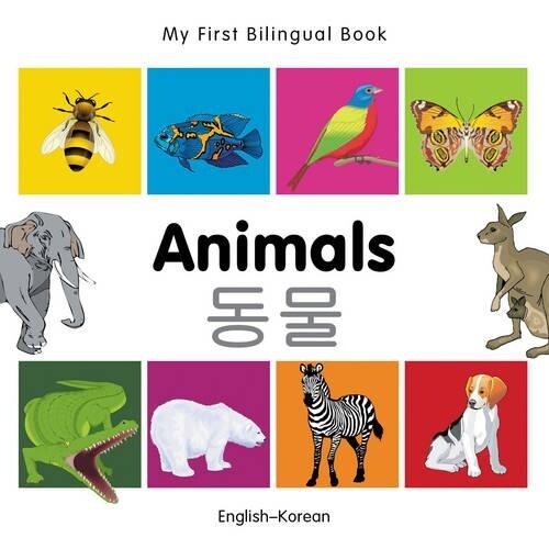 Milet Publishin My First Bilingual Book -  Animals (English-Korean (Board Book)