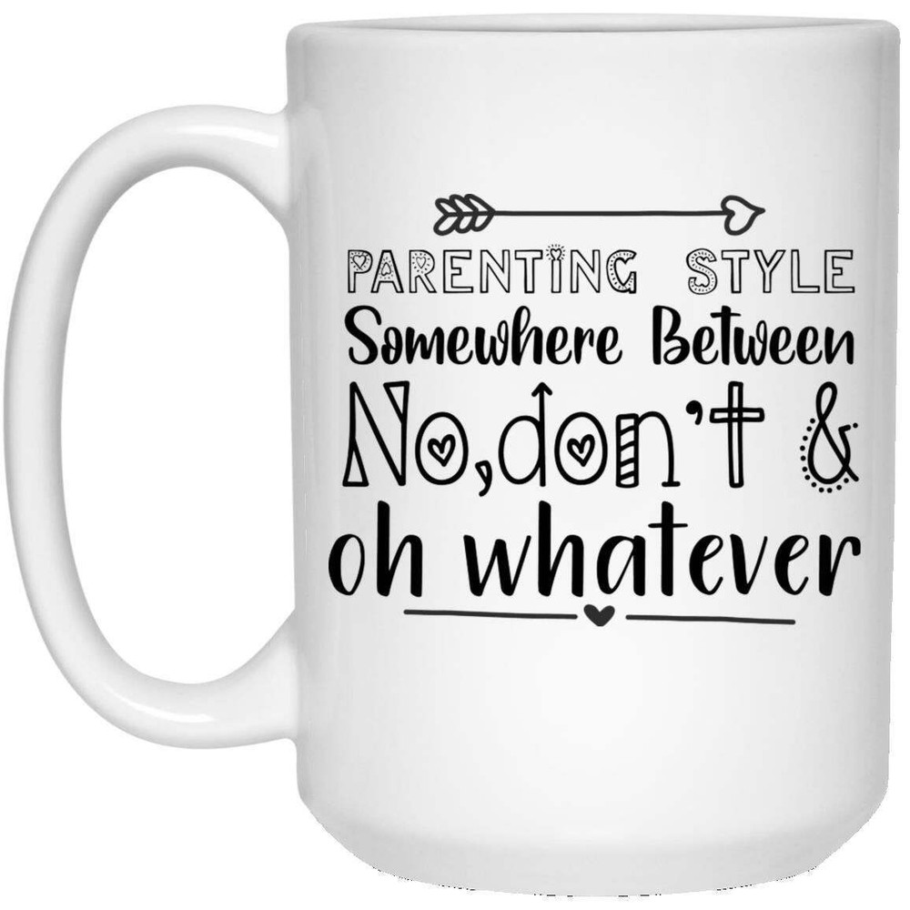 Fun Parenting Style White Ceramic Coffee Cup Novelty Gift Mug