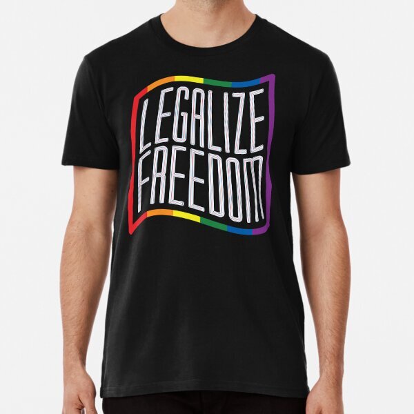 Legalize Freedom - Rainbow Outline Tee Great Gift Idea Premium T-Shirt S-5XL