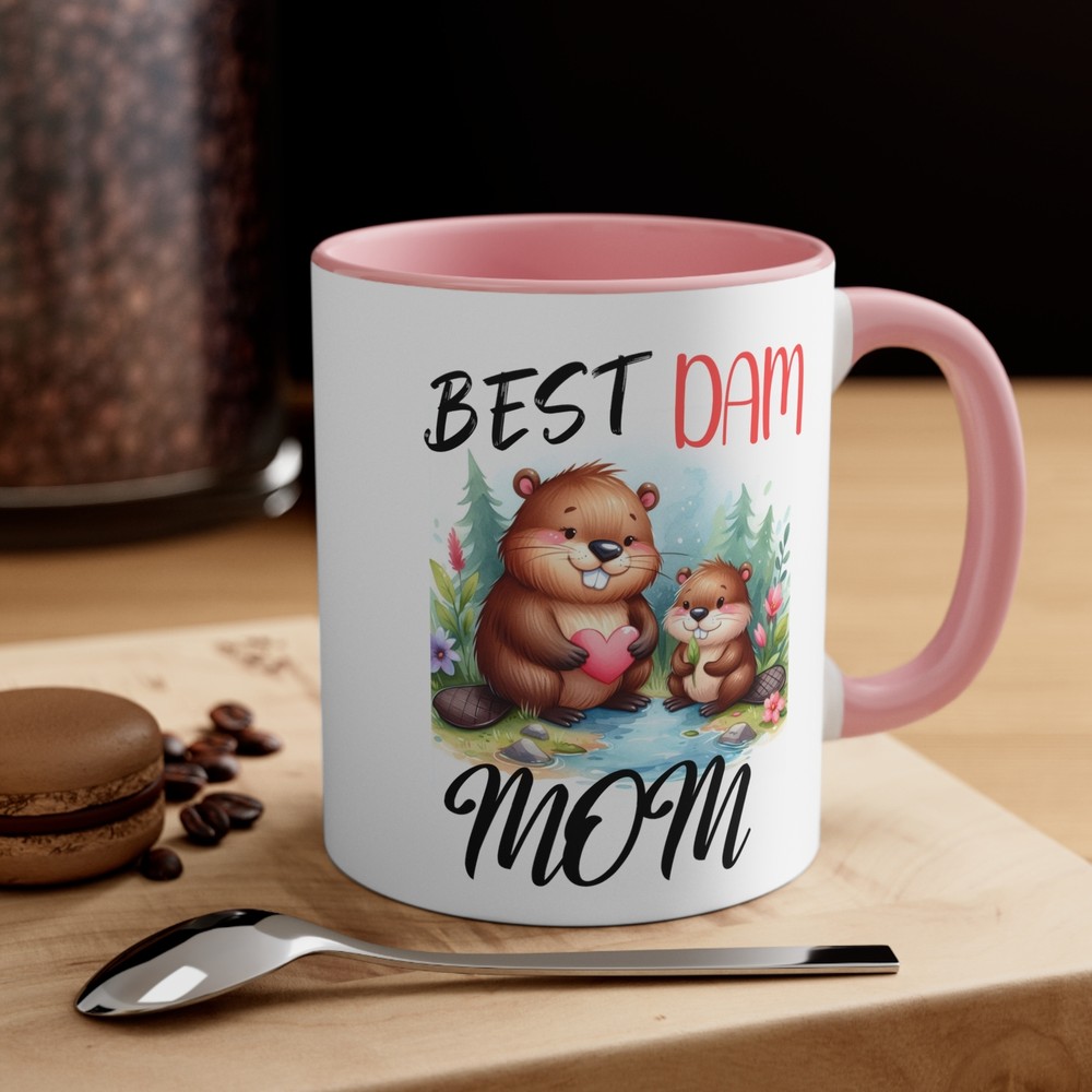 Mothers day. Funny. Beaver. Mom. Gift. Accent Coffee Mug, 11oz-image