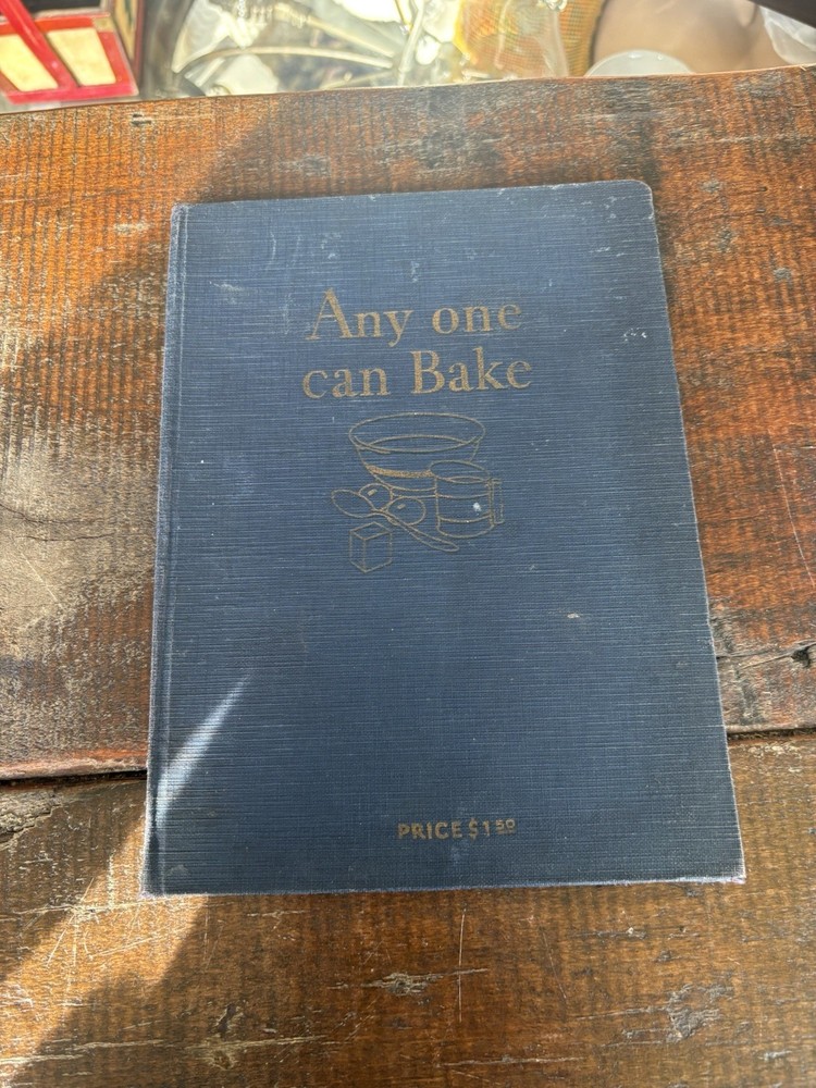 Vintage Cookbook Any One Can Bake 1929 Royal Baking Co.