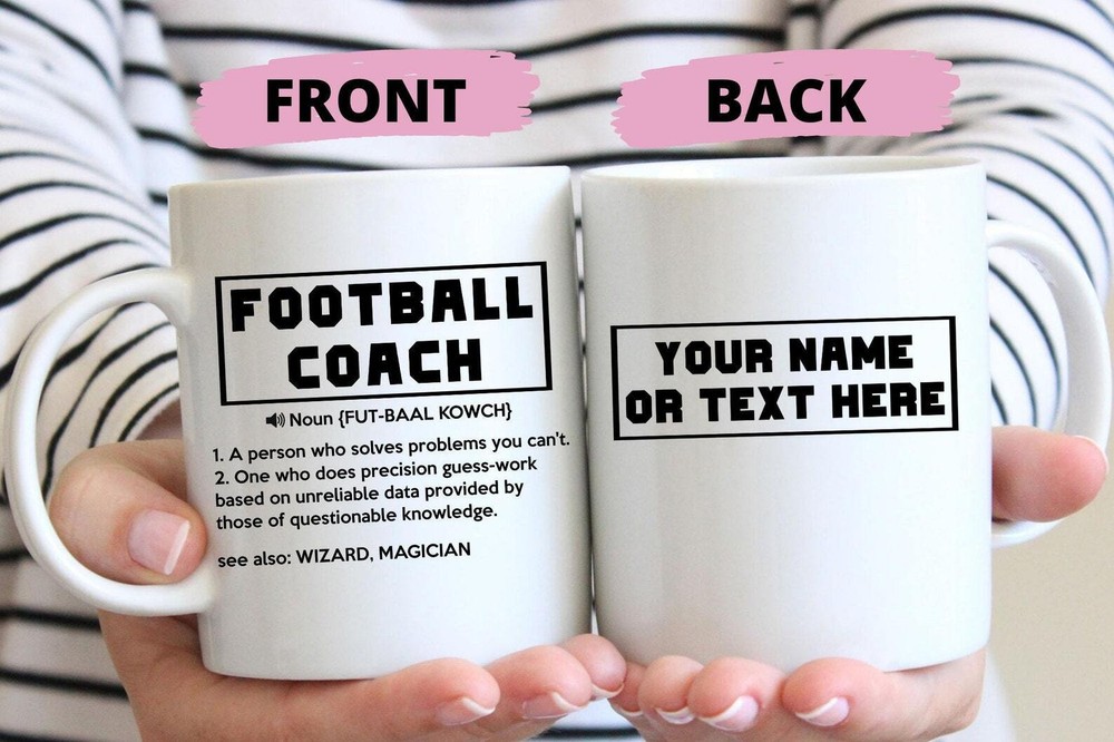 Funny Football Coach Gift Football Coach Mug  For Birthday Appreciation Gift