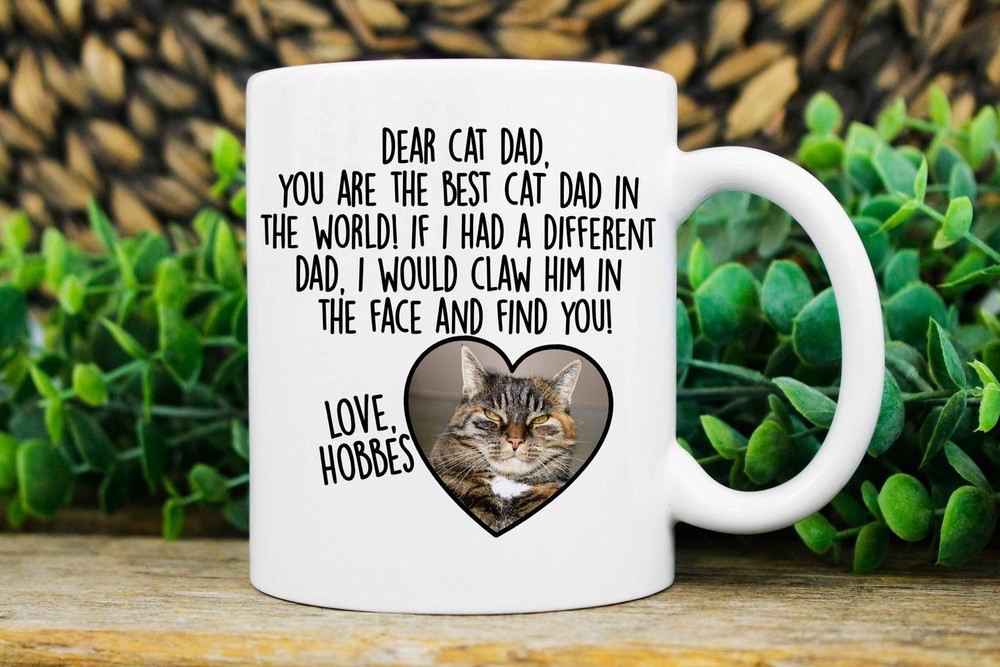 Cat Dad Gift Custom Cat Dad Mug Personalized Cat Dad Mug Dear Cat Dad You Are
