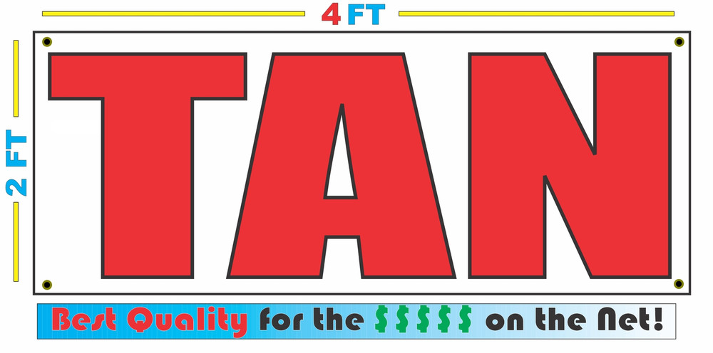 2x4 TAN Banner Sign High-Quality Affordable Discount Pricing Perfect Size for Promotions and Events