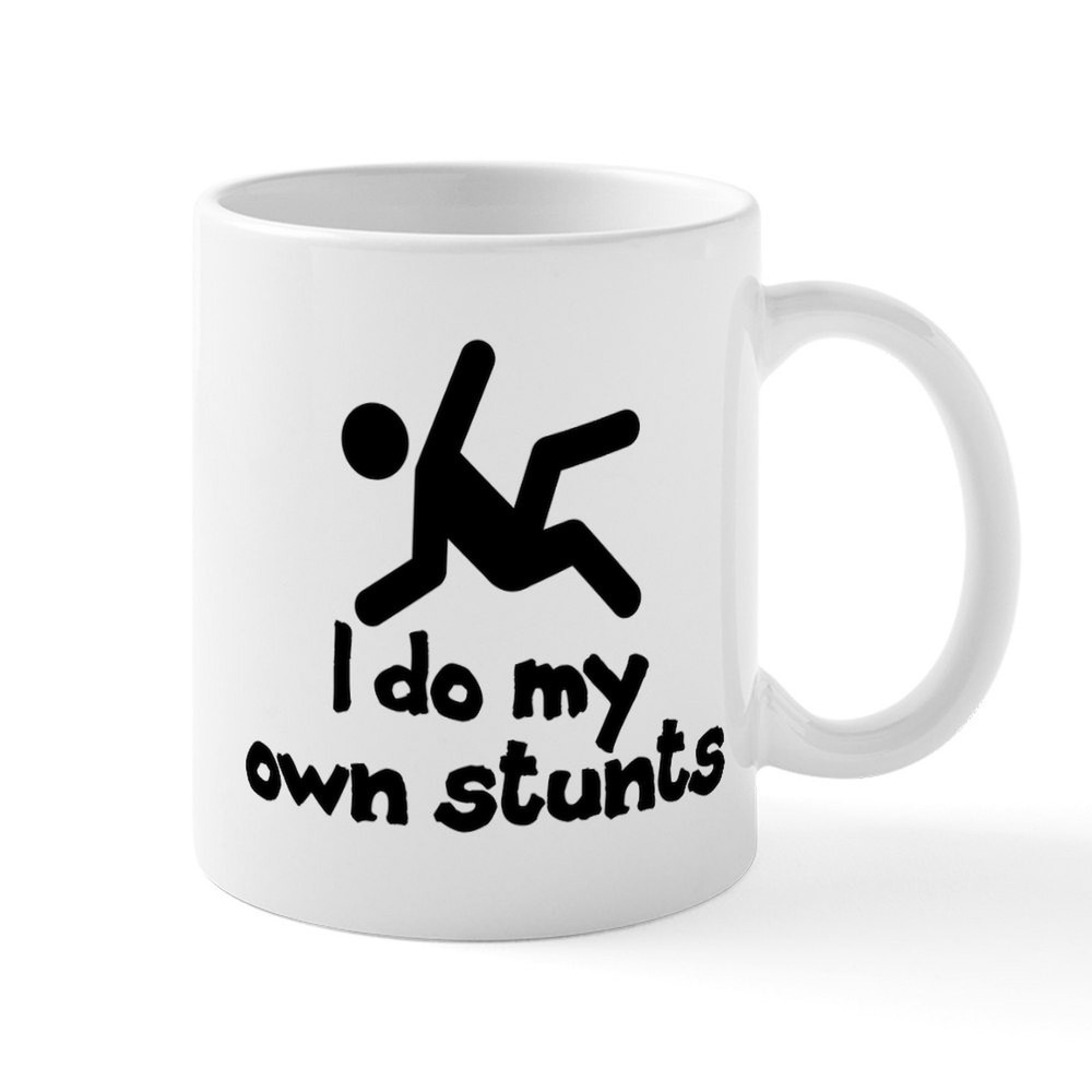 CafePress I Do My Own Stunts Mugs 11 oz Ceramic Mug (286251109)
