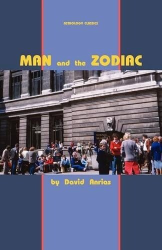 David Anrias Man and the Zodiac (Paperback)