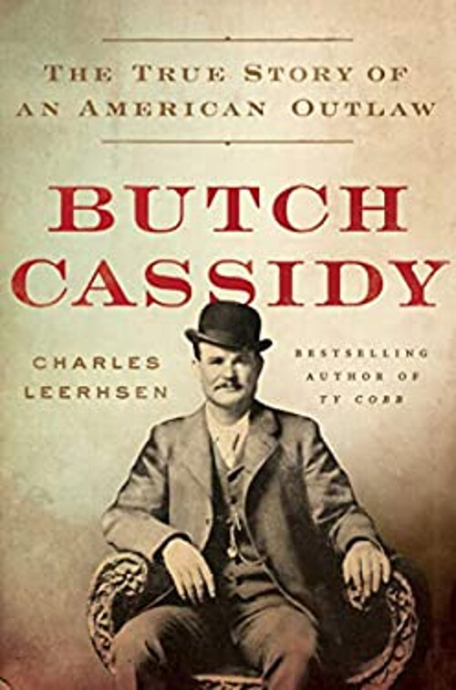 Butch Cassidy : The True Story of an American Outlaw Hardcover Ch
