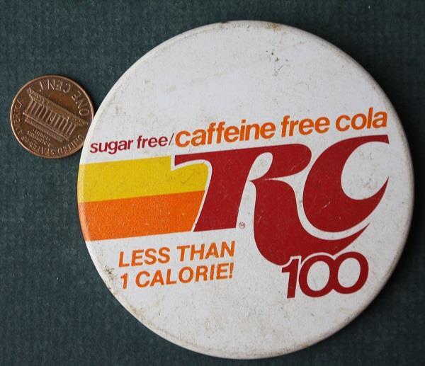 1970s Era RC 100 Cola Caffeine & Sugar Free Diet soda large sized pin VINTAGE---