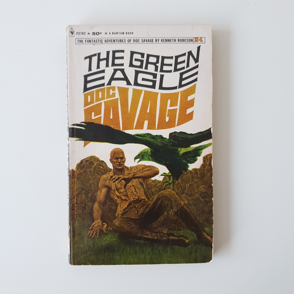 DOC SAVAGE #24:  THE GREEN EAGLE by Kenneth Robeson Bantam 1968 Printing