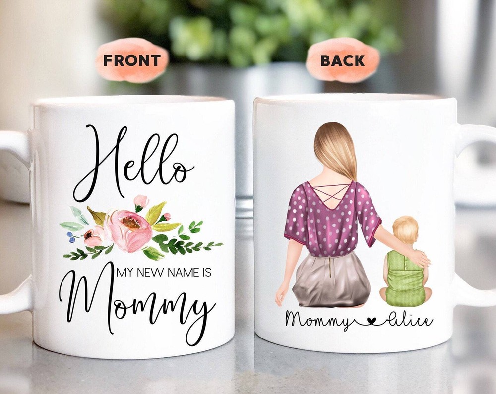 New Mommy Mug New Mom Mug Hello My New Name Is Mommy Mug Mother's Day Gift Baby