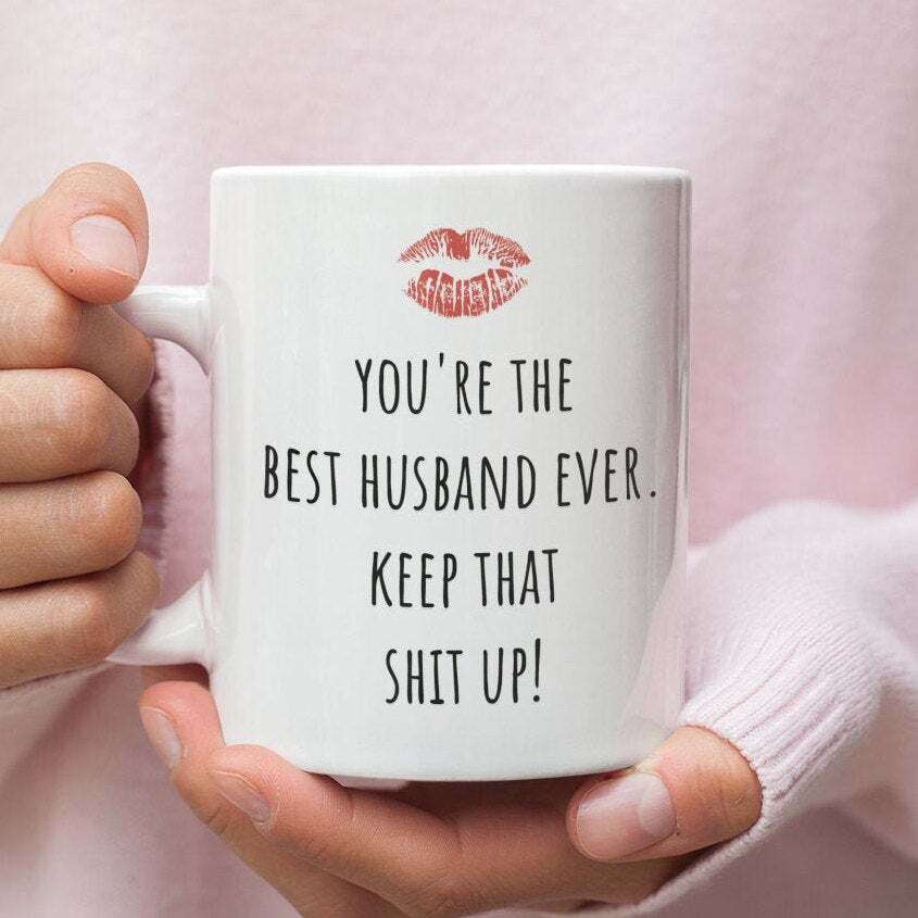 Best Husband Ever Mug - Hilarious Gag Gift for Your Amazing Husband