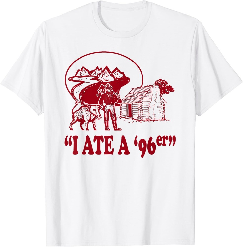I Ate A 96er T-Shirt Hoodie