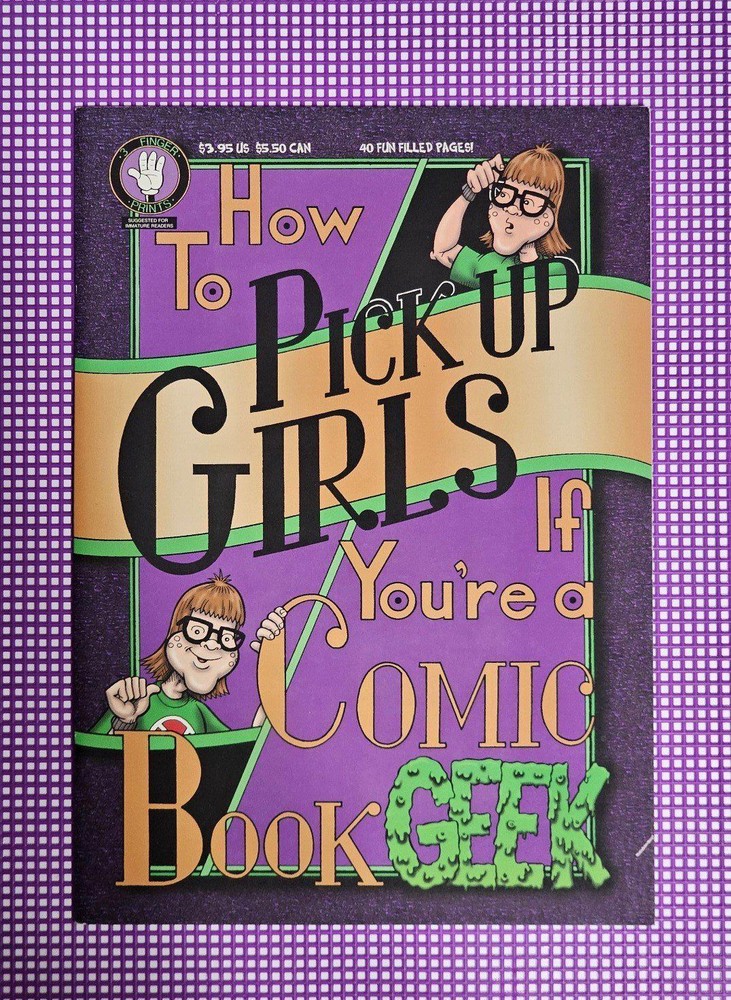 How To Pick Up Girls If You're A Comic Book Geek 1st Printing Vintage Indy Comic