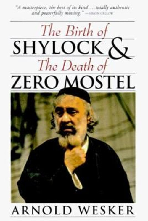 The Birth of Shylock and the Death of Zero Mostel Hardcover Arnol