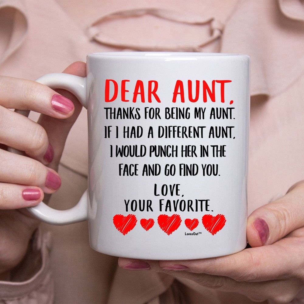 Dear Aunt Thanks For Being My Aunt White Mug