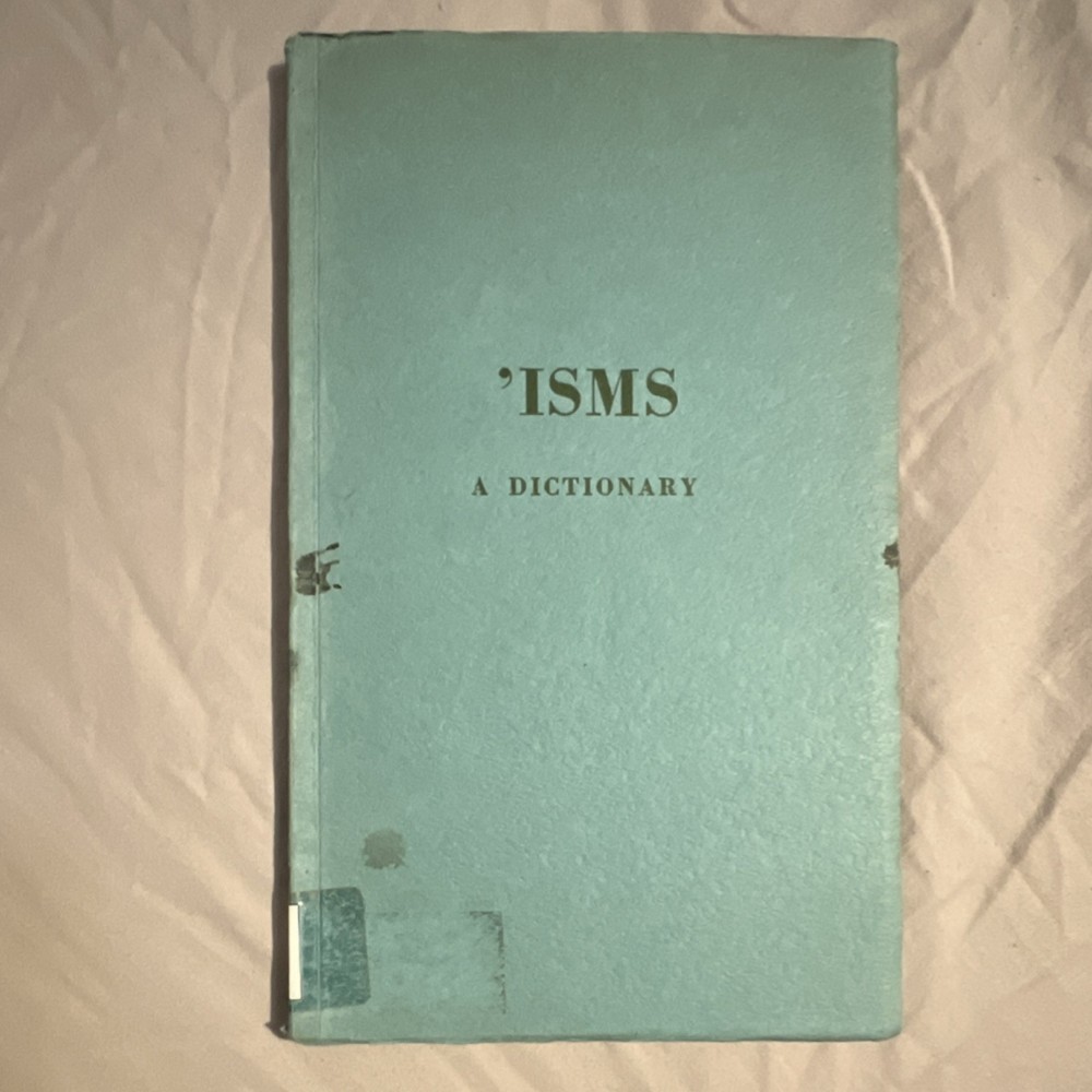 'ISMS A Dictionary Mary Walton 2nd Edition 1968 Sheffield City Council Book