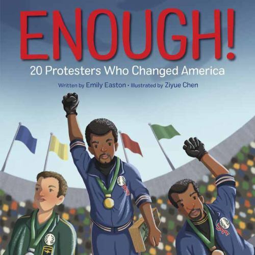 Enough! 20 Protesters Who Changed America Format: Hardback