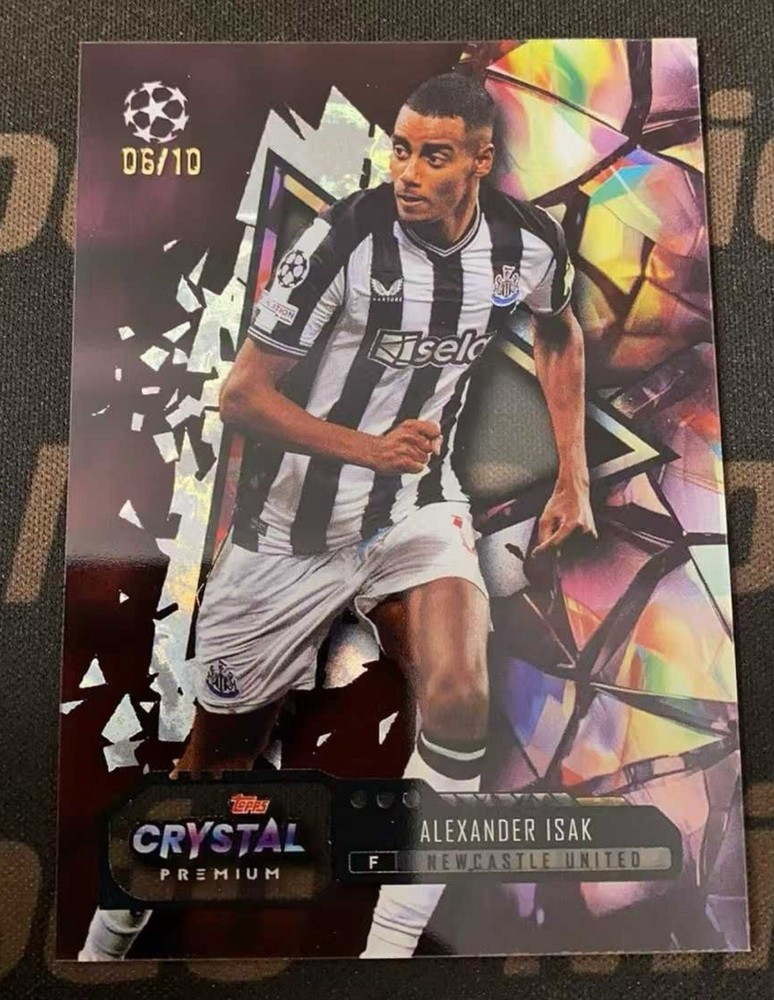 2023-24 Topps Crystal Premium UEFA NEWCASTLE ALEXANDER ISAK BLACK /10
