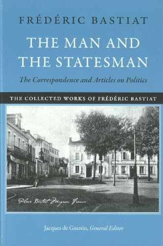 The Man and the - Paperback, by Bastiat Frédéric; Guenin - Very Good
