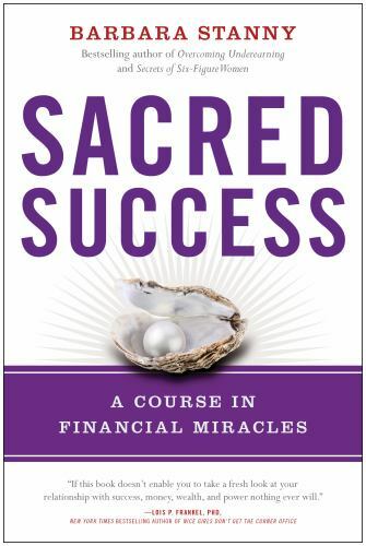 Sacred Success A Course in Financial Miracles Format: Paperback