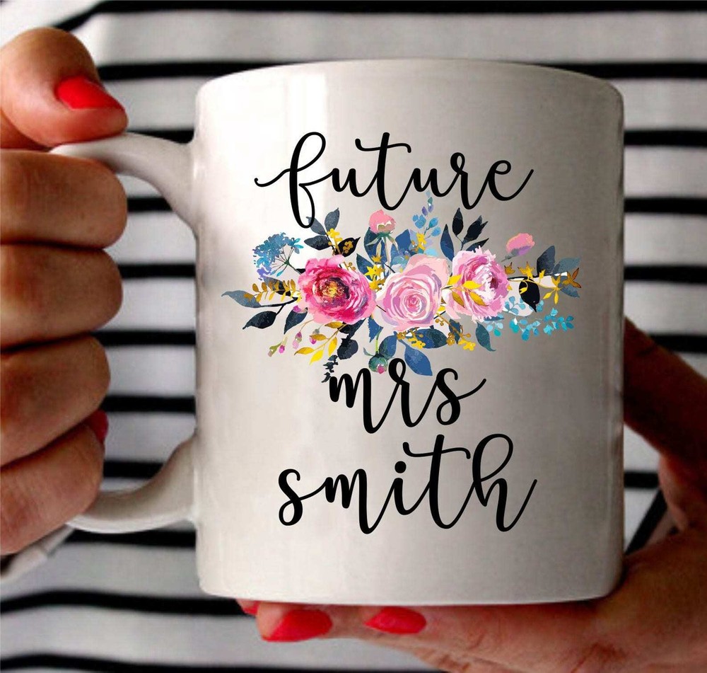 Future Mrs Mug Custom Mug For Future Mrs Future Mrs Engaged Mug Future Mrs Engag