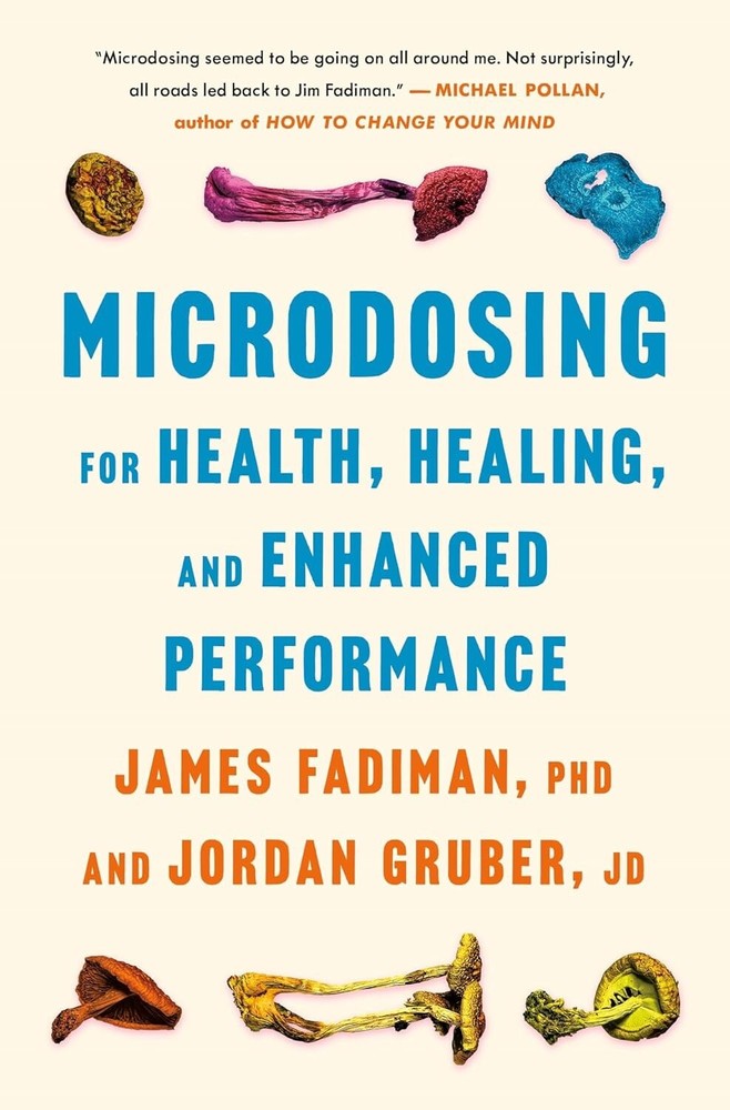 Microdosing for Health Healing and Enhanced Performance Hardcover 2025