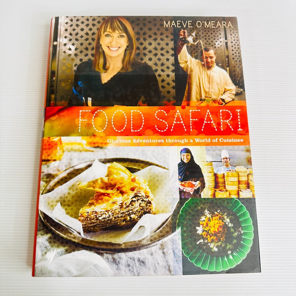 Food Safari by Maeve OMeara - International Cuisine Cookbook with Global Recipes